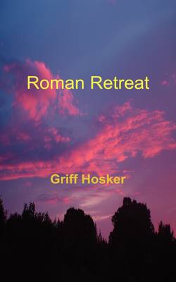 Book cover for Roman Retreat - Book 4 in the Sword of Cartimandua Series