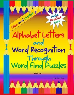 Book cover for Alphabet Letters and Word Recognition Through Word Find Puzzles