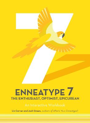 Cover of Enneatype 7: The Enthusiast, Optimist, Epicurean