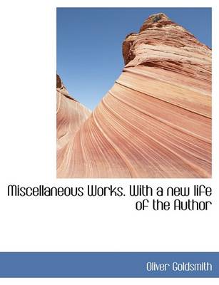 Book cover for Miscellaneous Works. with a New Life of the Author