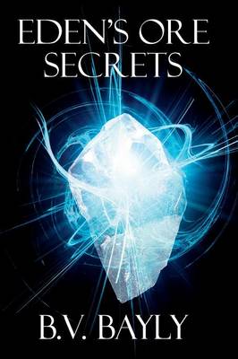 Book cover for Eden's Ore Secrets