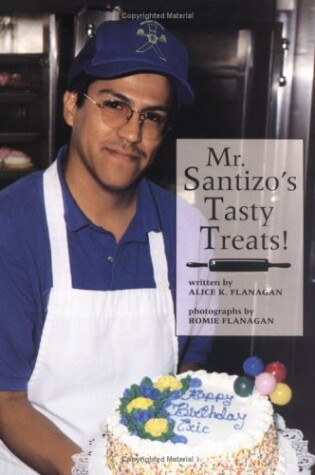 Cover of Mr. Santizo's Tasty Treats