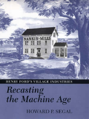 Book cover for Recasting the Machine Age