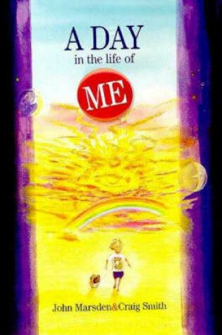 Cover of A Day in the Life of Me