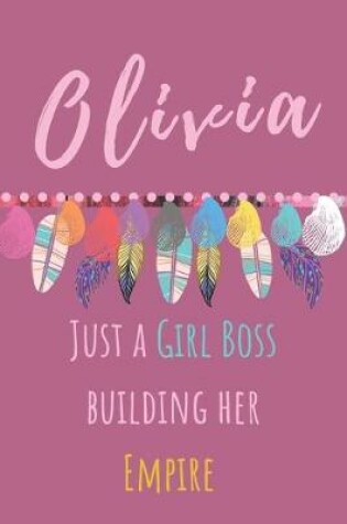 Cover of Olivia. Just A Girl Boss Building Her Empire