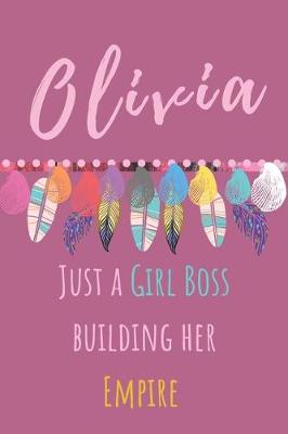 Book cover for Olivia. Just A Girl Boss Building Her Empire