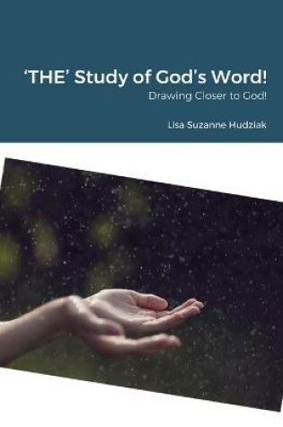 Cover of 'THE' Study of God's Word!