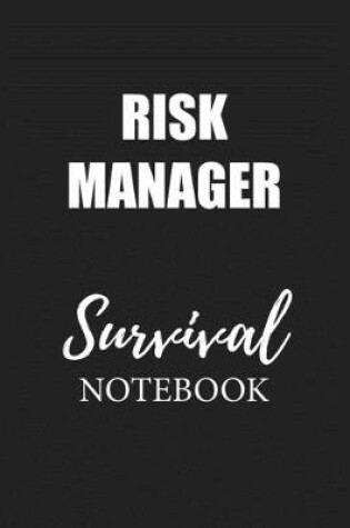 Cover of Risk Manager Survival Notebook