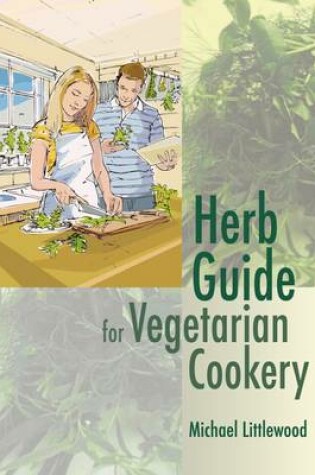 Cover of Herb Guide for Vegetarian Cookery