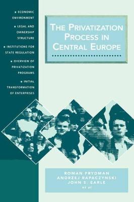Book cover for The Privatization Process in Central Europe