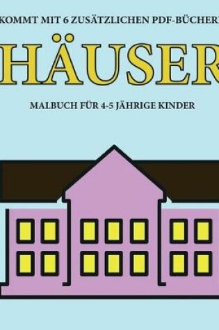 Cover of Malbuch für 4-5 jährige Kinder (Häuser)