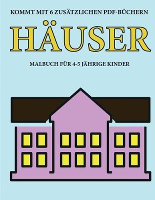 Cover of Malbuch für 4-5 jährige Kinder (Häuser)