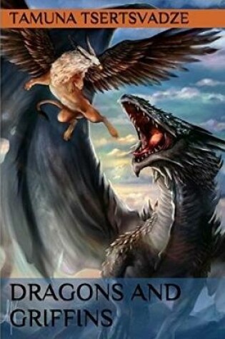 Cover of Dragons and Griffins