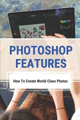 Book cover for Photoshop Features