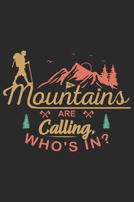 Book cover for The Mountains are calling Who's in