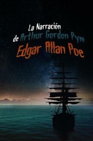 Cover of La narracion de Arthur Gordon Pym