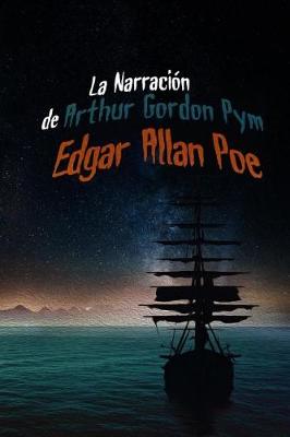 Book cover for La narracion de Arthur Gordon Pym