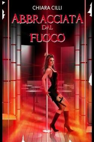 Cover of Abbracciata dal Fuoco