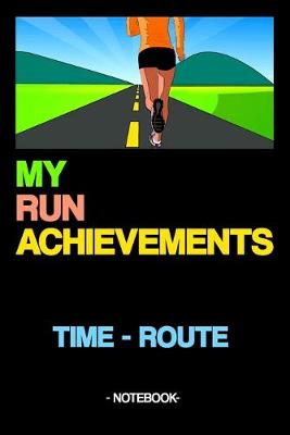 Book cover for My Run Achievements Time - Route