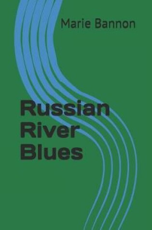 Cover of Russian River Blues