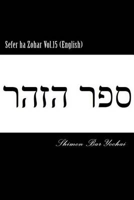 Book cover for Sefer ha Zohar Vol.15 (English)