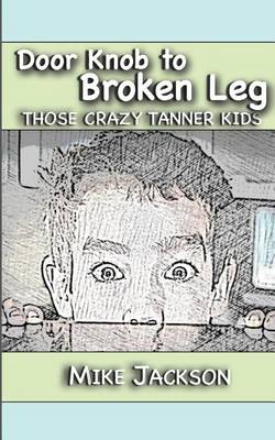 Book cover for Door Knob to Broken Leg