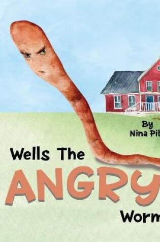 Cover of Wells The Angry Worm