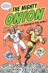 Book cover for The Mighty Onion and Guinea Pig Girl!