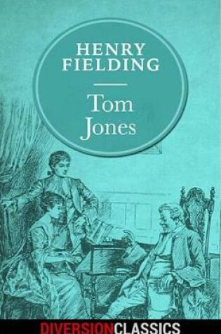Cover of Tom Jones (Diversion Classics)
