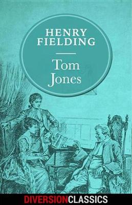 Book cover for Tom Jones (Diversion Classics)