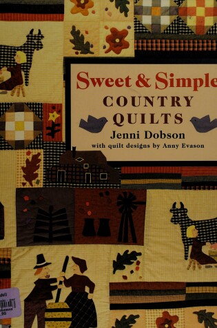 Cover of Sweet and Simple Country Quilts