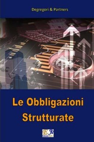 Cover of Le Obbligazioni Strutturate