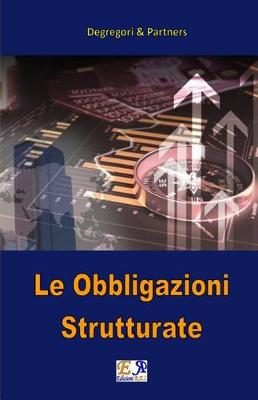 Book cover for Le Obbligazioni Strutturate