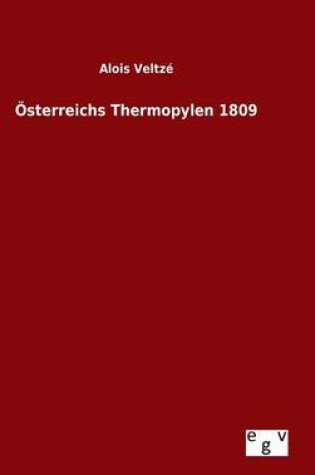 Cover of OEsterreichs Thermopylen 1809