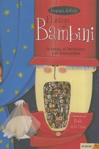 Cover of El Mago Bambini, la Bruja, el Hechicero y el Moscardon