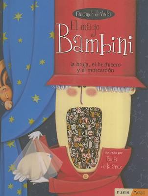 Cover of El Mago Bambini, la Bruja, el Hechicero y el Moscardon