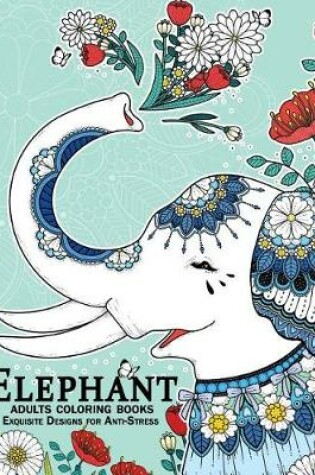 Cover of Elephant coloring books for adults