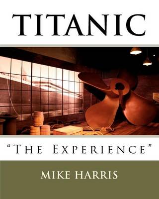 Book cover for Titanic "The Experience"