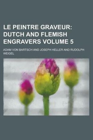 Cover of Le Peintre Graveur (5); Dutch and Flemish Engravers