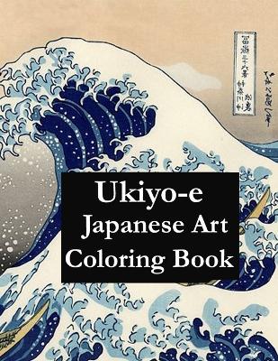 Book cover for Ukiyo-e Japanese Art Coloring Book