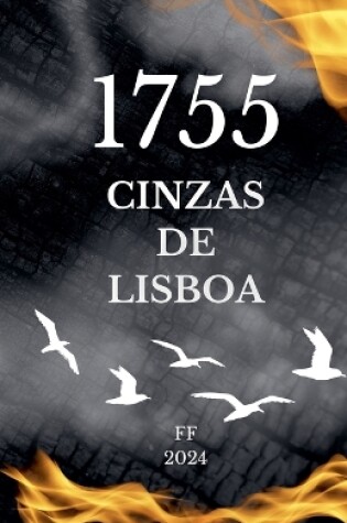 Cover of 1755 - As Cinzas de Lisboa