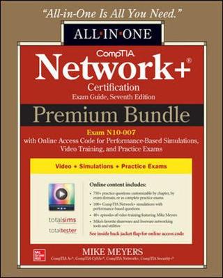 Book cover for CompTIA Network+ Certification Premium Bundle: All-in-One Exam Guide, Seventh Edition with Online Access Code for Performance-Based Simulations, Video Training, and Practice Exams (Exam N10-007)