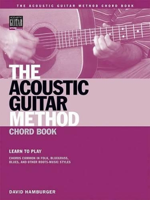 Cover of The Acoustic Guitar Method Chord Book