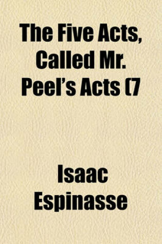 Cover of The Five Acts, Called Mr. Peel's Acts (7