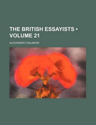 Book cover for The British Essayists (Volume 21)