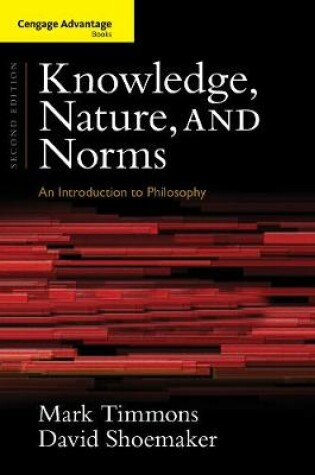 Cover of Cengage Advantage Books: Knowledge, Nature, and Norms