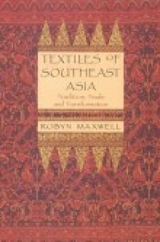 Cover of Textiles of South East Asia