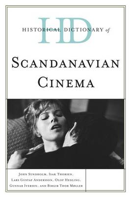 Cover of Historical Dictionary of Scandinavian Cinema