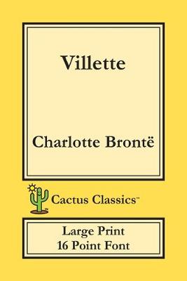 Book cover for Villette (Cactus Classics Large Print)