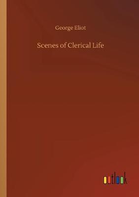 Cover of Scenes of Clerical Life